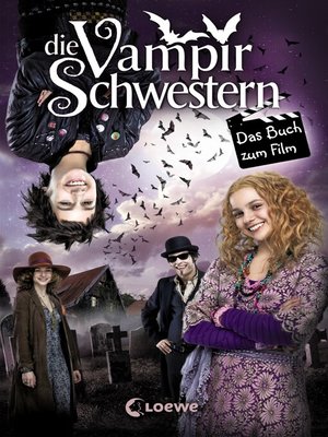 cover image of Die Vampirschwestern--Das Buch zum Film